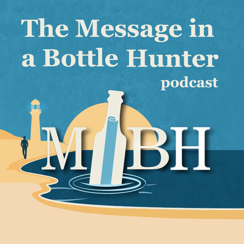 Message in a bottle hunter podcast