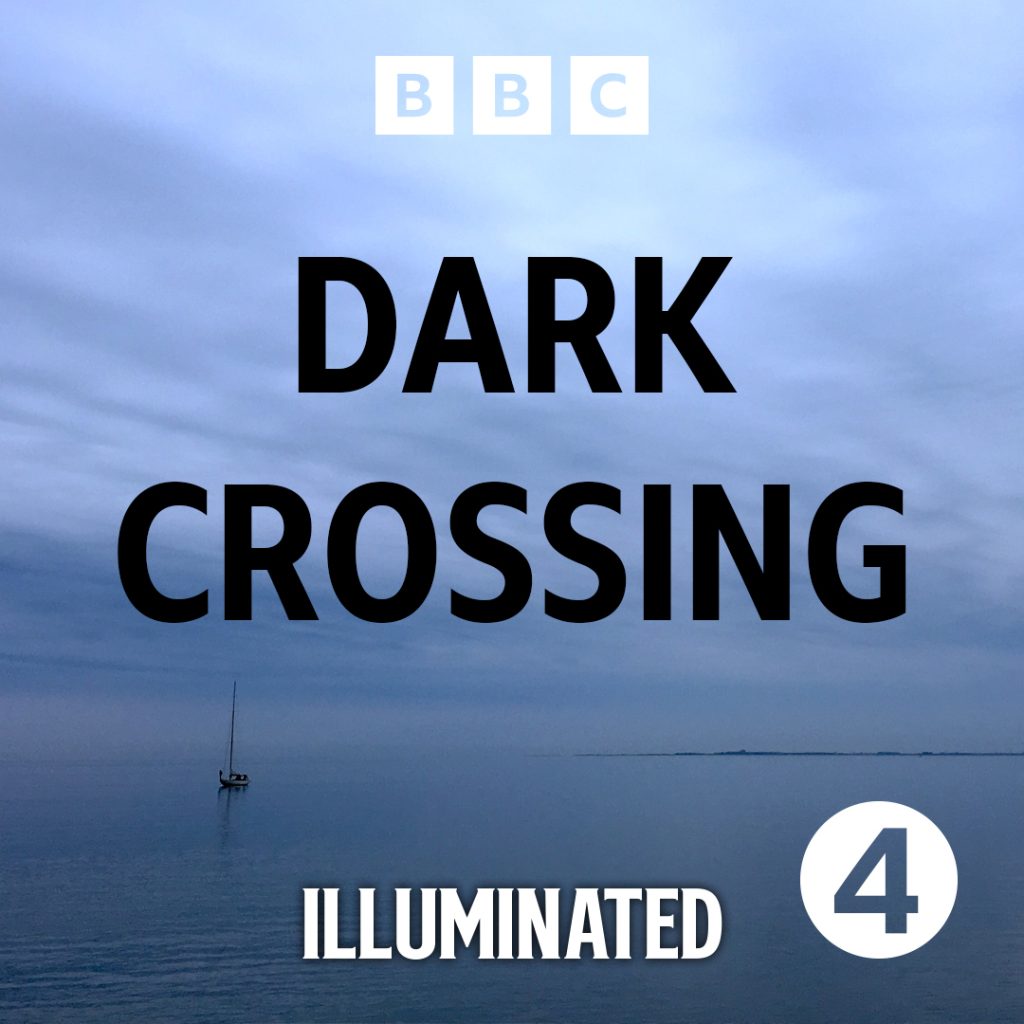 Dark Crossing BBC Radio 4 Sound and Bones